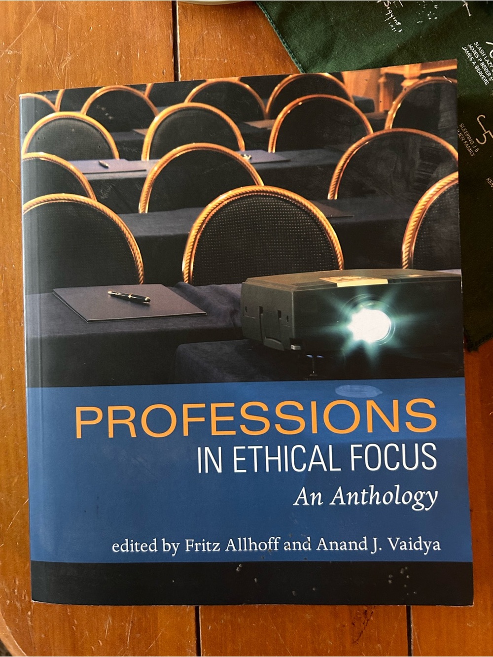Text Book: Professions in Ethical Focus Allhoff and Vaidya